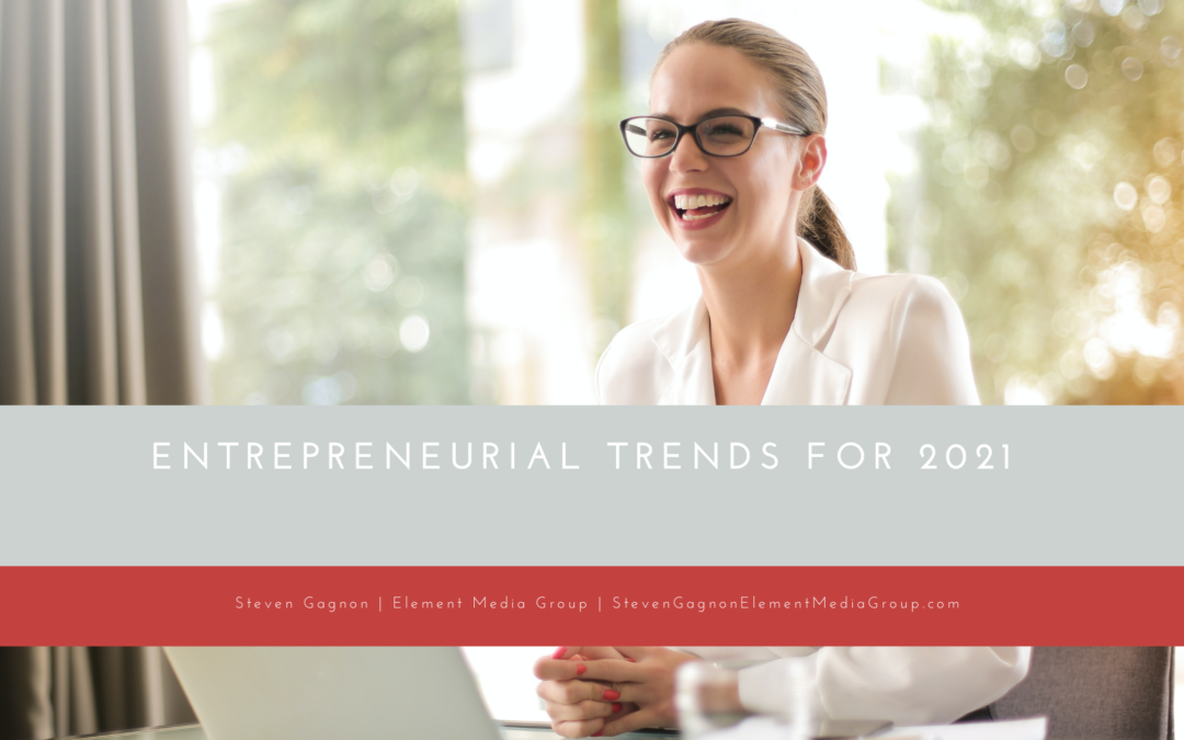 Entrepreneurial Trends For 2021