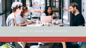 How To Grow Your Startup