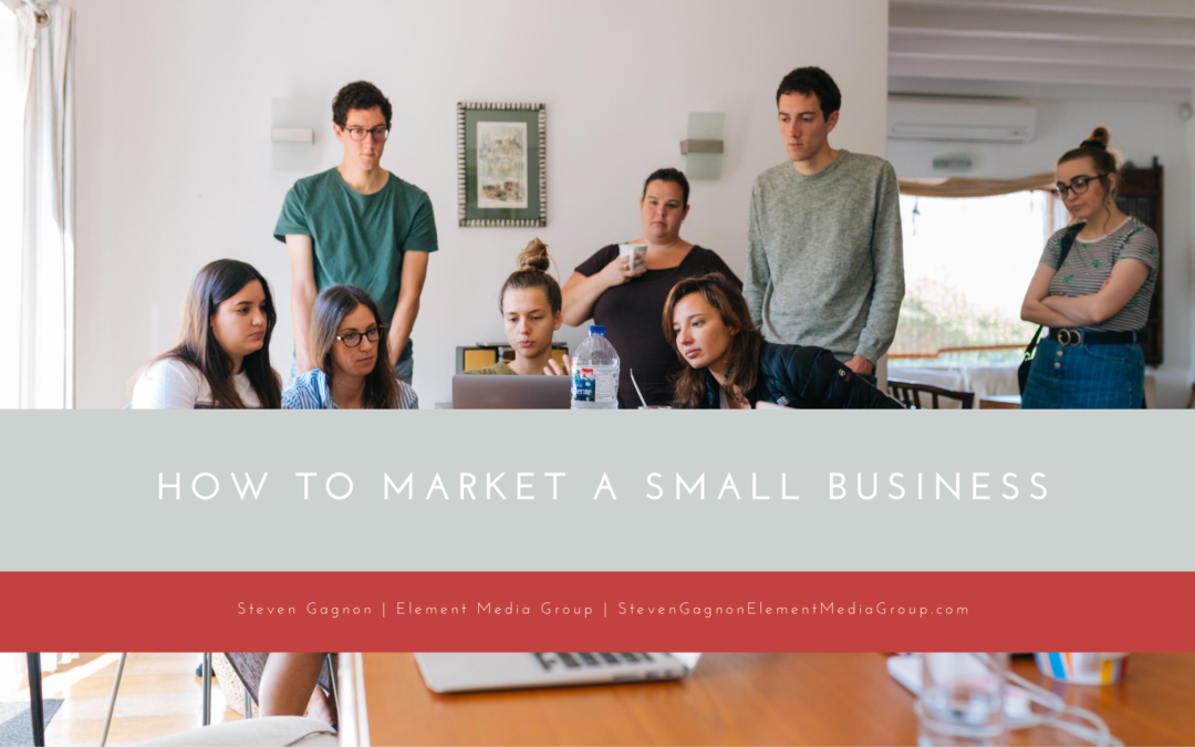 How To Market A Small Business